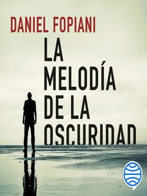 cover image of La melodía de la oscuridad